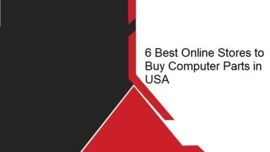 Photo of 6 Best Online Stores to Buy Computer Parts in USA