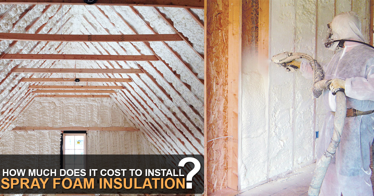 how-much-does-it-cost-to-install-spray-foam-insulation