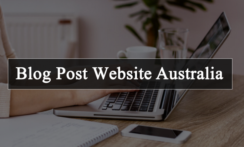 Blog Post Website Australia