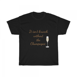 it-isn-t-brunch-without-the-champagne-unisex-heavy-cotton-tee