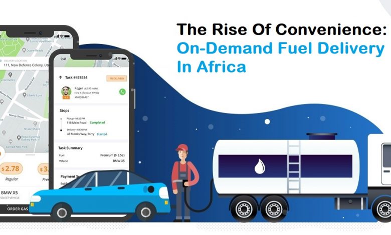 Photo of The Rise of On-Demand fuel Delivery in Africa