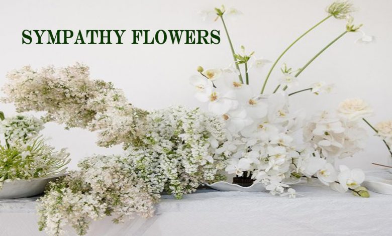 sympathy flowers- What Choices are Suitable for a Sympathy Flower?