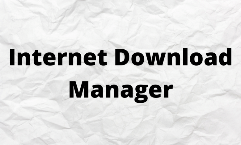 (Internet Download Manager)IDM Crack