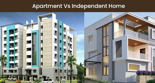 apartment vs independent house