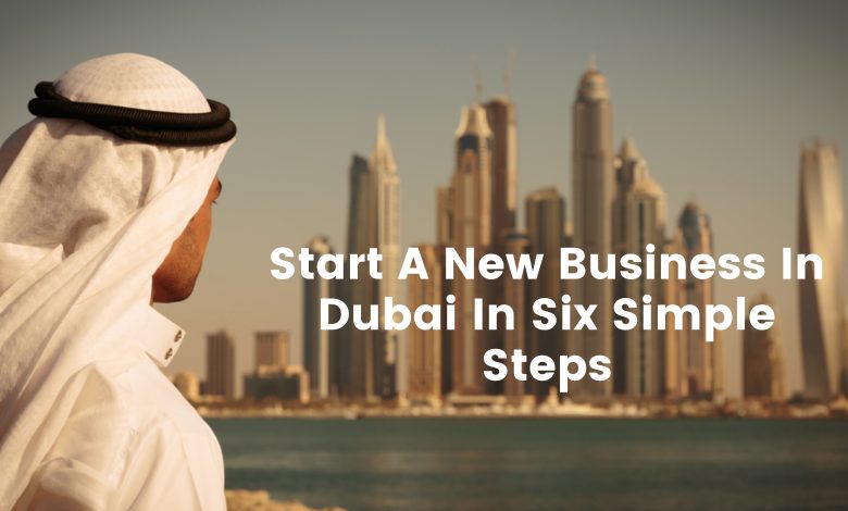 Start a New Business in Dubai