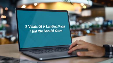 Photo of 8 Vitals Of A LANDING PAGE That We Should Know