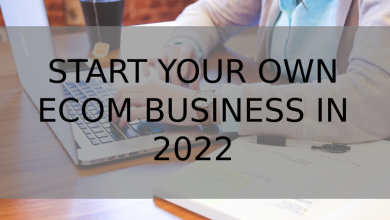 Photo of Start your own ecommerce business in 2022