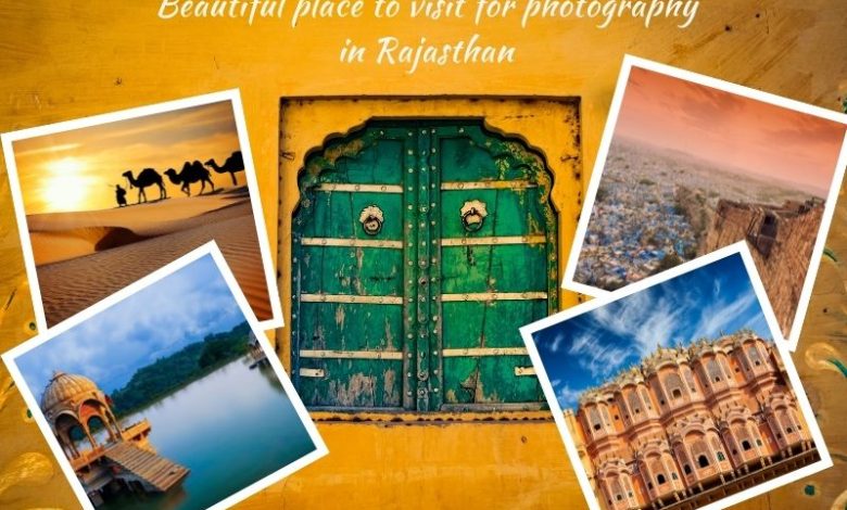 Photo of Beautiful place to visit for photography in Rajasthan