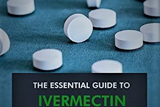 Photo of The Essential guide to Ivermectin : Usage & Precautions