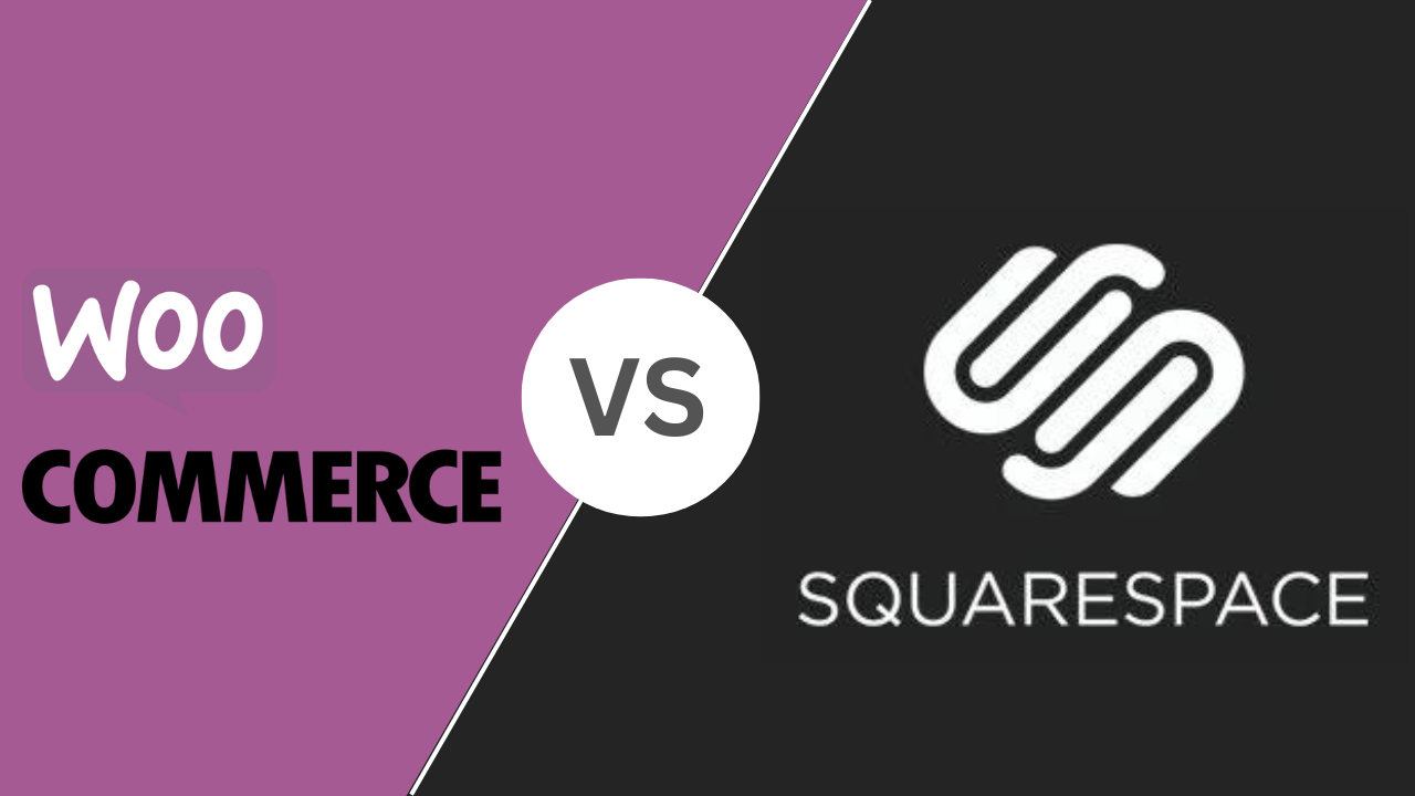 What Is The Difference Between WooCommerce Vs Squarespace 