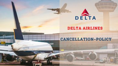 Photo of The Complete Guide For Delta Cancellation Policy 2023